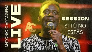 Antonio Cartagena - Si tú no estás (Live Session) Resimi