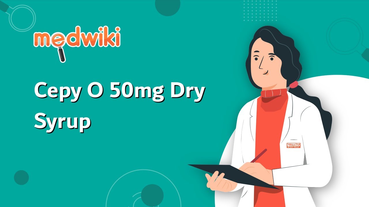 Cepy O 50mg Dry Syrup | AI Uses, Work and How to take. - YouTube