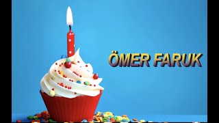 Bugün Senin Doğum Günün Ömer Faruk - Sana Özel Doğum Günü Şarkın