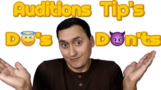 Top Audition Tips For Actors - Do's & Don'ts