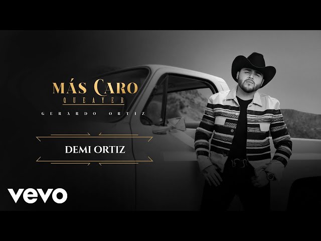 Gerardo Ortiz - Demi Ortiz