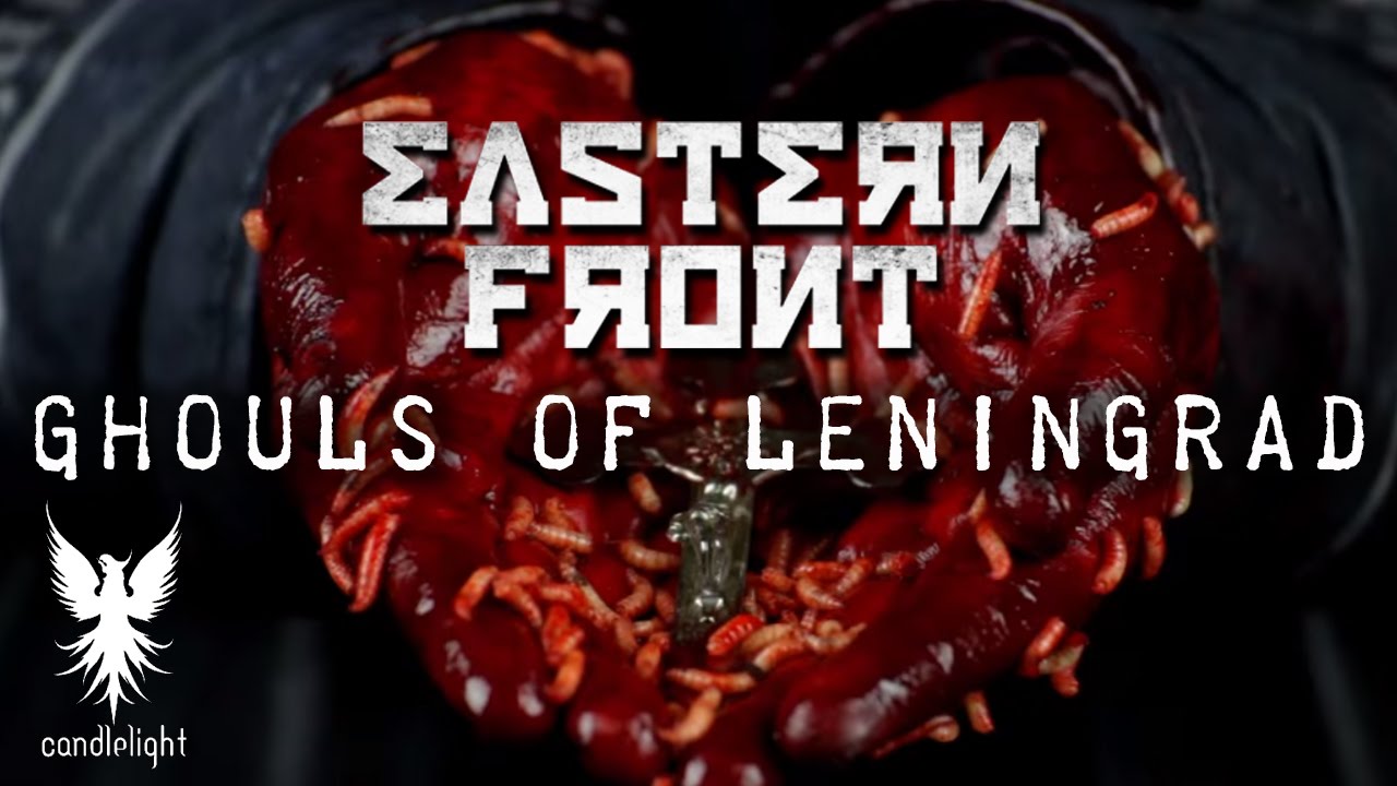 ⁣EASTERN FRONT - "Ghouls of Leningrad" (Official Music Video)