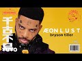 Bryson Tiller - ÆON L U S T (Visualizer)