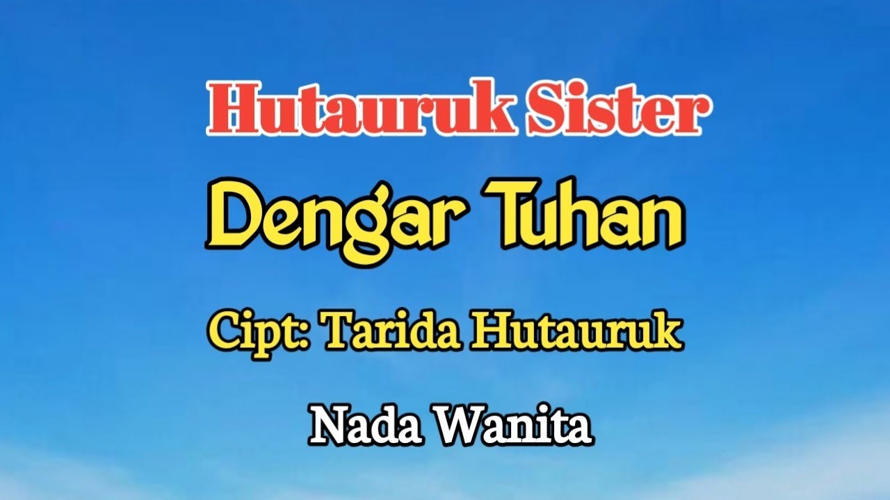Karaoke Rohani: Dengar Tuhan. Hutauruk Sister.