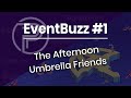 The eventbuzz podcast 1 the afternoon umbrella friends give advice on live streaming events