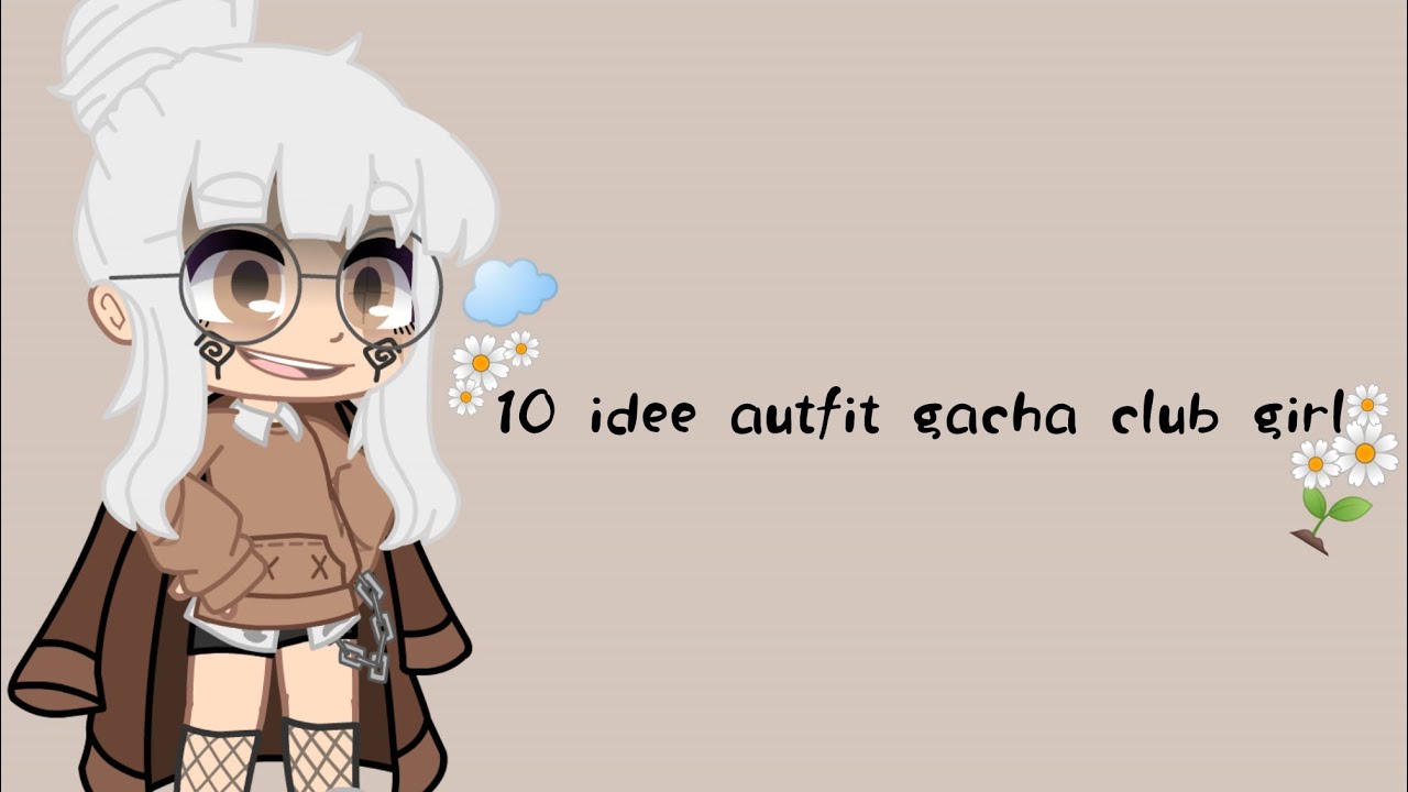 Gacha club Outfit Ideas (Female version) #Gacha Club #Oufit idea