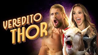 Pois é, eu vi Thor: Amor e Trovão... | Gaveta