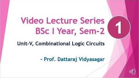 Combinational Logic Circuits (Lecture #1)