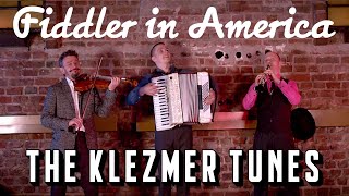 Fiddler in America (Farbe) - The Klezmer Tunes