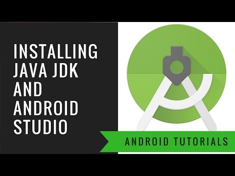 Android App Tutorial 1:   Installing Java Jdk and Android Studio