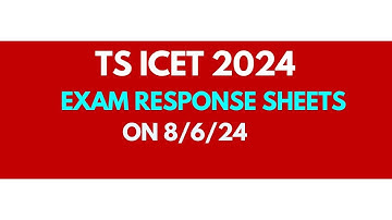TS ICET 2024 EXAM KEY AND RESPONSE SHEETS