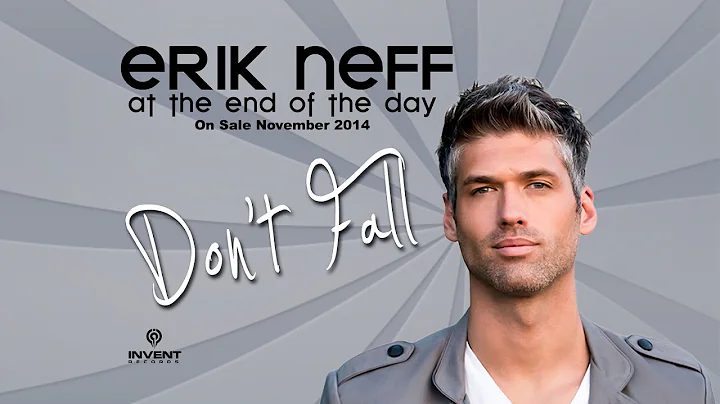 Erik Neff - Dont Fall (Official Video)