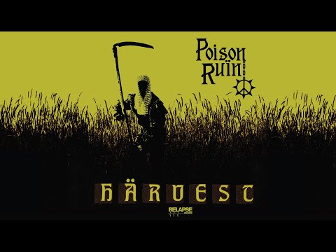 POISON RÜIN - Härvest [FULL ALBUM STREAM]