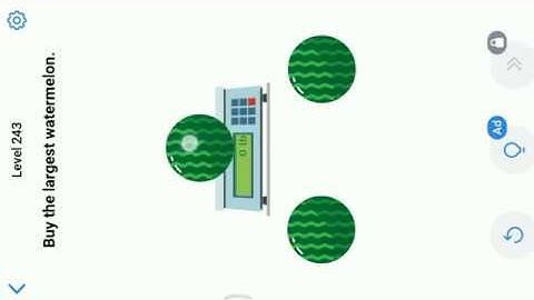 Easy Game Level 243 || Buy The Largest Watermelon.