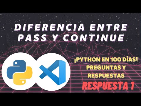 Diferencia entre PASS y CONTINUE en Python - RESPUESTAS #1