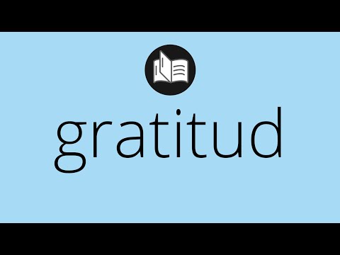 Que significa GRATITUD