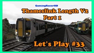 Train Simulator 2016 - Let's Play #33 - Thameslink Length V2 (Part 1) [1080p 60FPS] screenshot 4