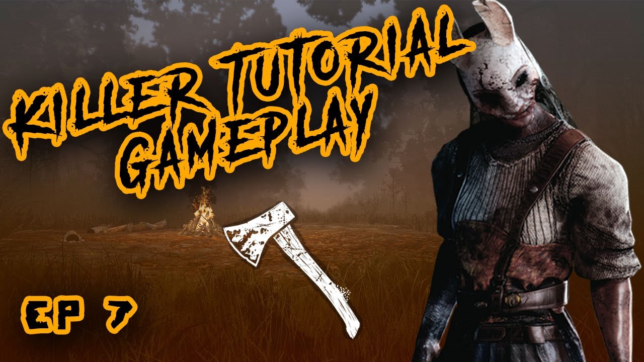 Killer Tutorial Gameplay #7 - The Huntress - Dead By Daylight - YouTube