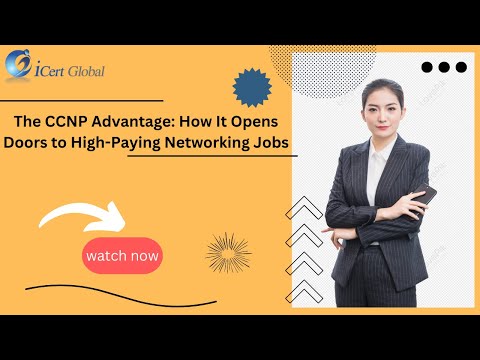 The CCNP Advantage: