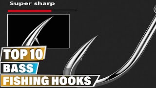 Best Hooks For Bass Fishing In 2025 - Top 10 Hooks For Bass Fishing Review