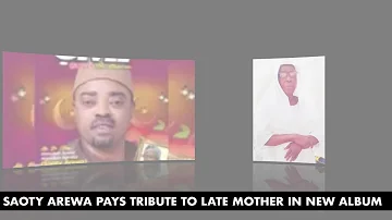 Saoty Arewa Pays Tribute To Late Mother