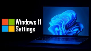 Windows 11 Settings You Should Change Right Now!