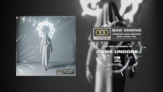 BAD OMENS - Come Undone (Duran Duran)