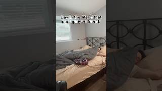 Famous Day In The Life Of That Unemployed Friend #skit #unemployed #comedy Wealth