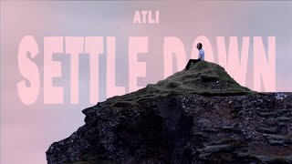 Atli - Settle Down (Official Lyrics Video)