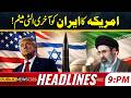 US Issues Final Ultimatum to Iran | 9PM News Headlines | 30 May 2026 | Public News