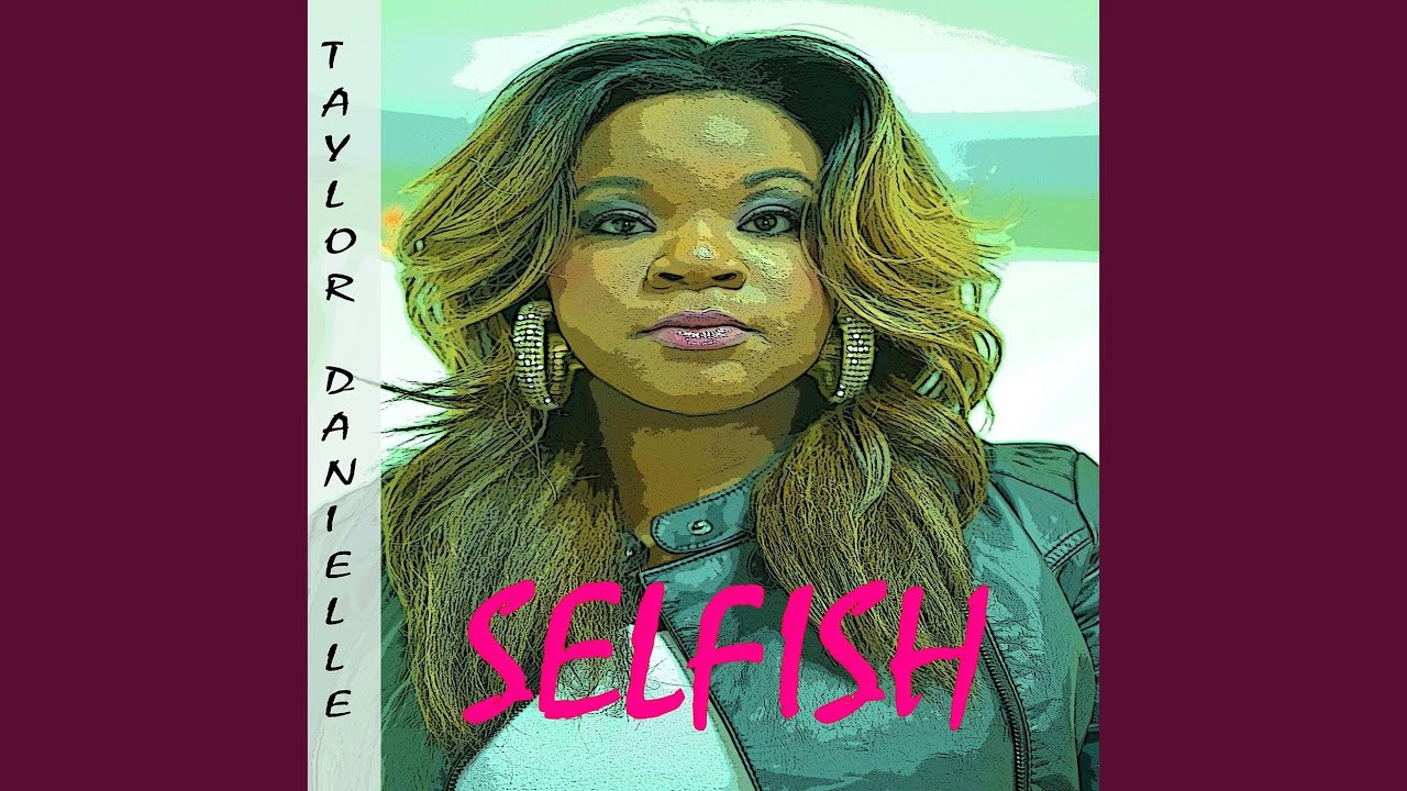 Selfish auf YouTube ansehen Selfish auf YouTube ansehen