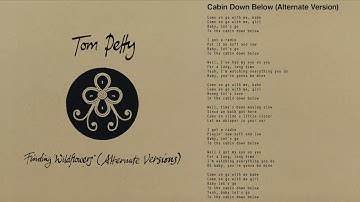 Tom Petty and the Heartbreakers - Cabin Down Below (Alternate Version) [Official Audio]