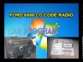 Comment dbloquer radio ford 6000 cd  ford 6000 cd code unlock