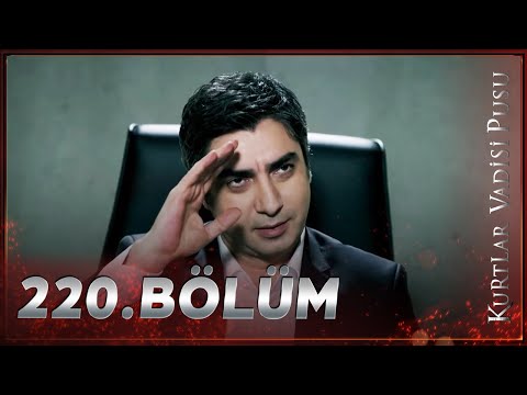 Kurtlar Vadisi Pusu - 220. Bölüm FULL HD