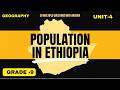 GRADE 9 GEOGRAPHY UNIT 4 POPULATION IN ETHIOPIA 30 MCQS WITH ANSWERS ETHIOPIAN CURRICULUM 