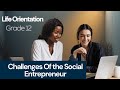 Life Orientation Grade 12: Challenges of the Social Entrepreneur EXPLAINED!