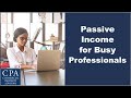 Passive Income for Busy Professionals
