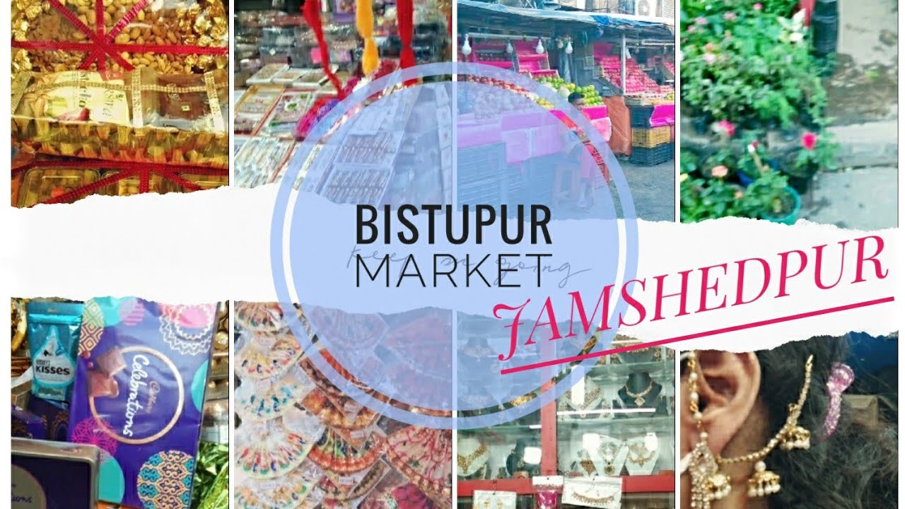 Bistupur Market Jamshedpur Jharkhand All In One Market