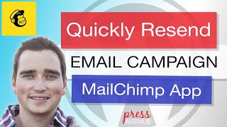 How to Quickly Resend Email Campaign MailChimp App