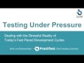 Testing under pressure - PractiTest Webinar