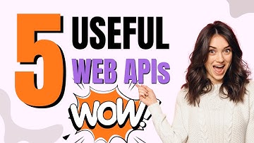 5 USEFUL WEB APIs #youtubevideos #api