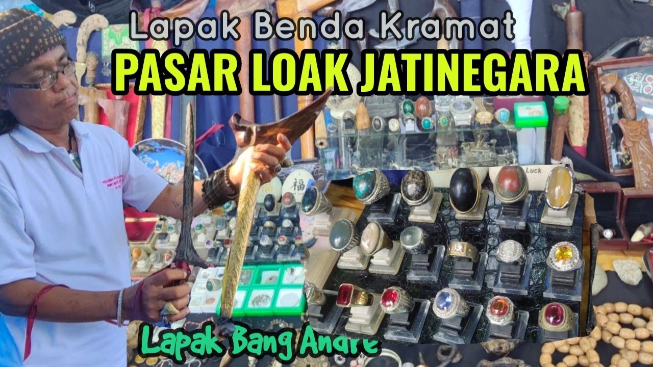 PASAR LOAK JATINEGARA ‼️ EDISI BENDA KRAMAT LAPAK BANG ANDRE 