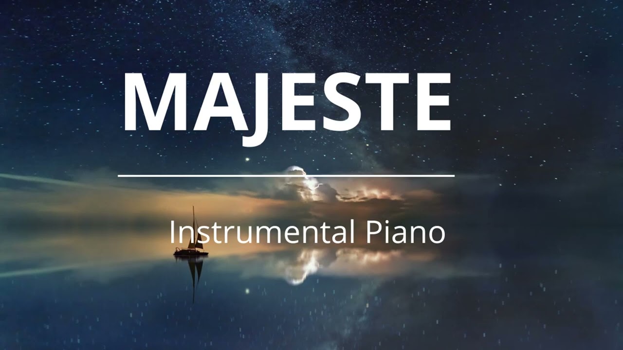 Majesté - Instrumental Piano pour Prier