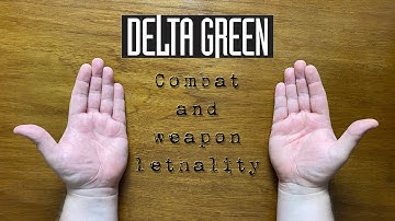 Bud explains... Combat and weapon lethality in Delta Green:  the roleplaying game