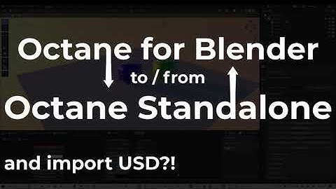 How to go from Octane for Blender to Octane Standalone and back! and Import USD?!