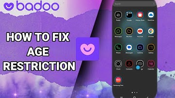 How To Fix Age Restriction On Badoo Dating And Chat,Meet App