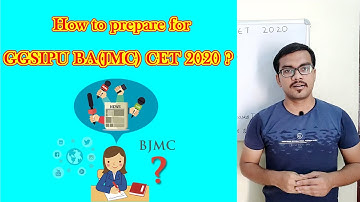 How to prepare for GGSIPU BJMC CET 2020 ? /last minutes strategies /  rules and regulations