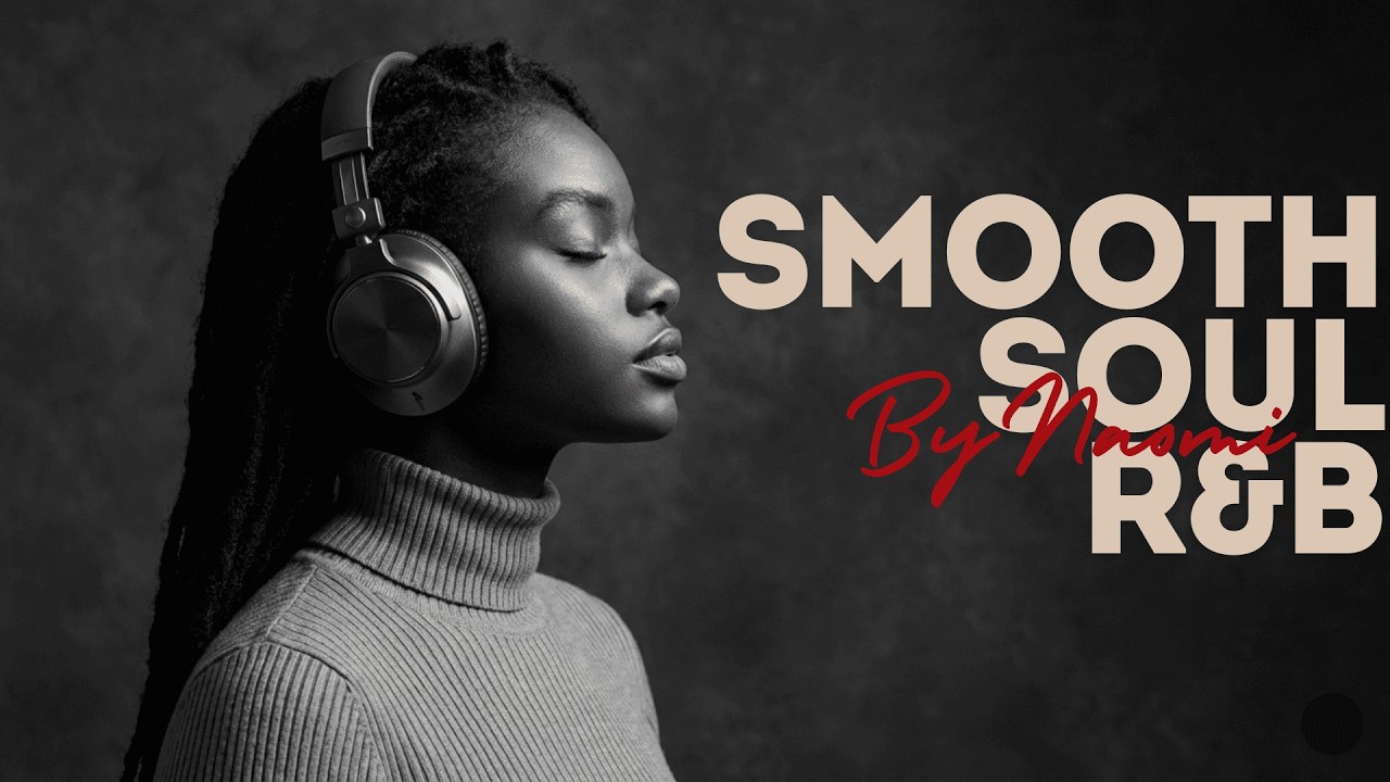 Naomi Sings Smooth Soul R&B – Warm, Intimate & Soulful Vibes