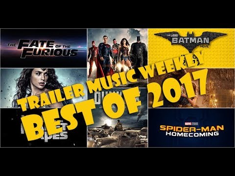 best-of-movie-trailer-music-2017-|-trailer-music-weekly