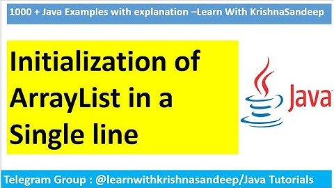 Java Program to initialize arraylist in a single line || Arraylist Examples